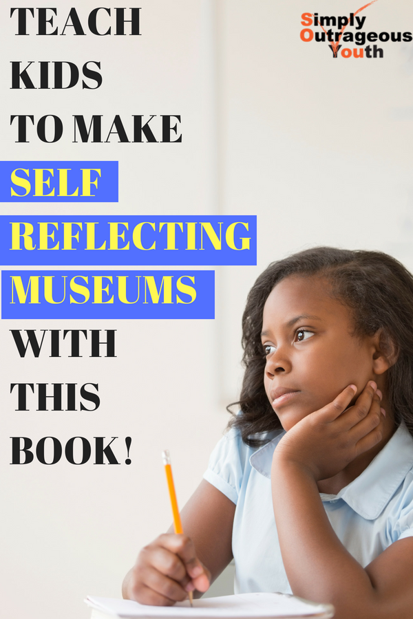 Self-Reflecting Museums For Kids